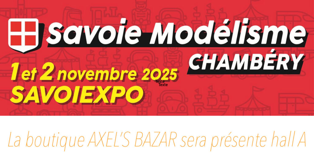 Savoie Modèlisme Expo 2025 - Axel Vega